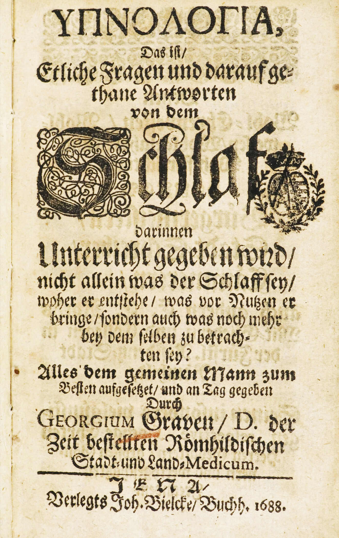 Im 1688 in Jena veröffentlichten Buch „Hypnologia“ des Thüringer Arztes Georg Grau entdecken Schlafmediziner aus Dresden und Jena eine erstaunlich detaillierte Beschreibung der Schlafapnoe. Quelle: SLUB Dresden
