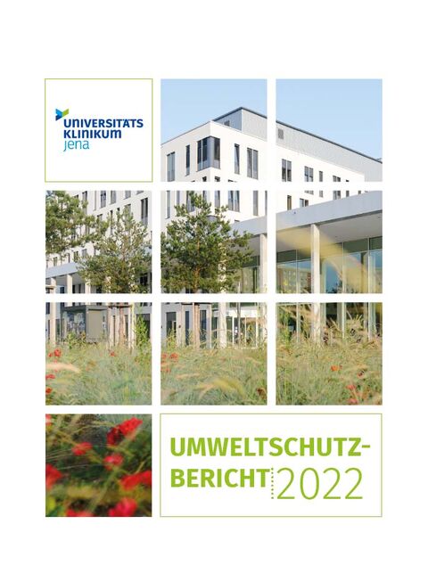 Das Universitätsklinikum Jena veröffentlicht seinen vierten Umweltschutzbericht. Foto: UKJ