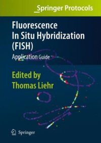 T Liehr (Ed.) Fluorescence in situ Hybridization (FISH) Application guide, 2009. ISBN-10: 3540705805; ISBN-13: 978-3540705802.