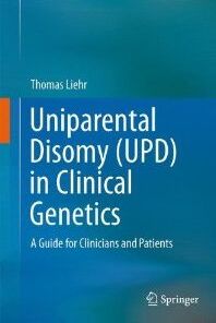 Liehr T. 2014. Uniparental Disomy (UPD) in Clinical Genetics. A Guide for Clinicians and Patients. Springer. ISBN 978-3642552878